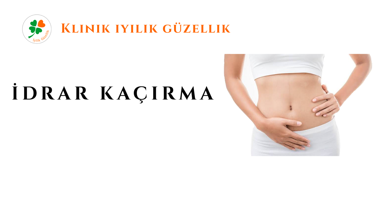 yüksek tansiyon ile idrar kaçırma)