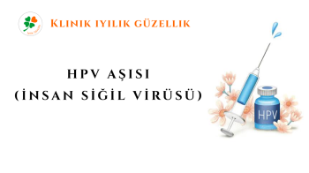 HPV ( İNSAN SİĞİL VİR...